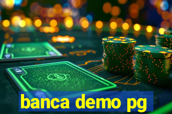 banca demo pg